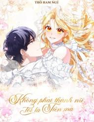 Không Phải Thánh Nữ, Tôi Là Tiên Mà